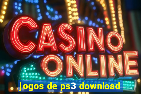 jogos de ps3 download